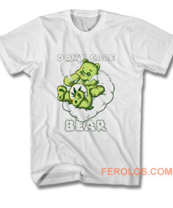 Dont Care Bear T Shirt