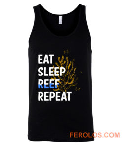 Eat Sleep Reef Repeat Tank Top