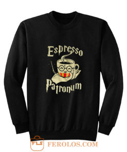 Espresso Patronum Parody Funny Sweatshirt