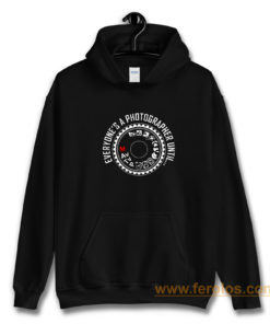 Everyones A Photographer Funny Hoodie