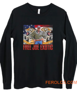 Free Joe Exotic Tiger King Long Sleeve