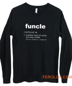 Funcle Definition Long Sleeve