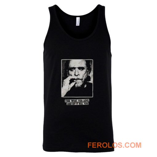 Funny Bukowski Quote Tank Top