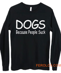 Funny Dog Long Sleeve