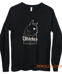 Granddaughters of the Witches Long Sleeve