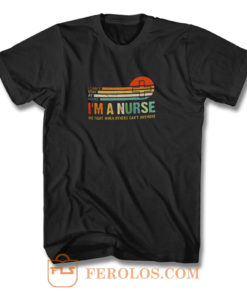 I Am a Nurse Vintage T Shirt