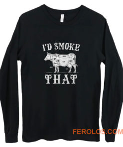 Id Smoke That Cow Long Sleeve