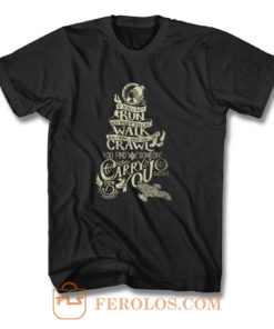 If You Cant Run T Shirt