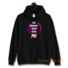 Im Doing This For Me Hoodie