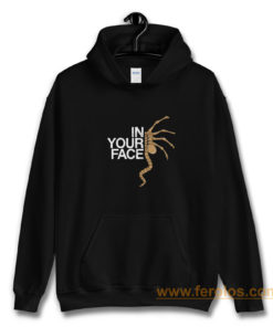 In Your Face Hoodie