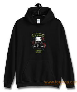 International brotherhood essential workers Hoodie