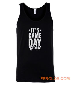 Its Game Day YAll Tank Top