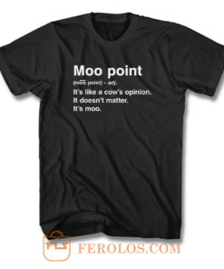 Joeys Moo Point Definition Friends T Shirt