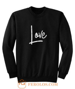 Love Typho Quote Sweatshirt