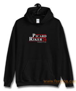 Picard Riker 20 Make It So Hoodie