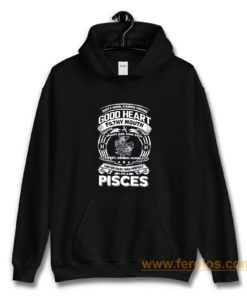 Pisces Good Heart Filthy Mount Hoodie