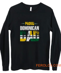 Proud Dominican Dad Long Sleeve