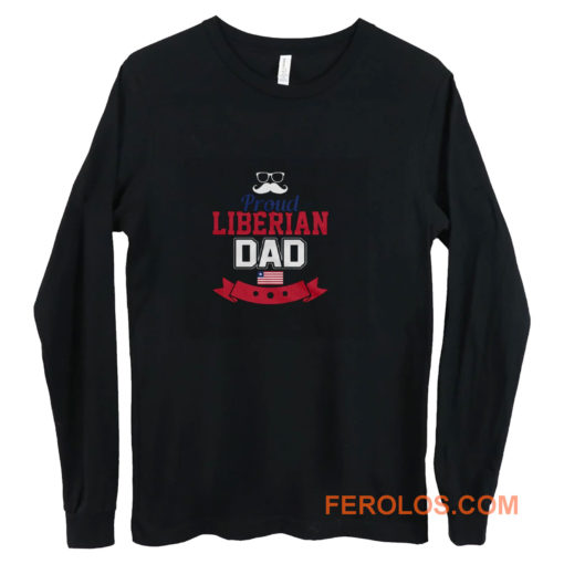 Proud Liberian Dad Long Sleeve