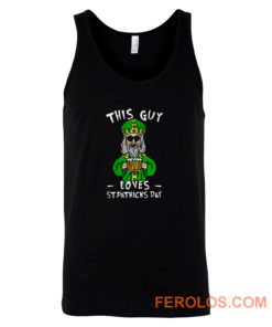 This Guy Loves St Patricks Day Tank Top