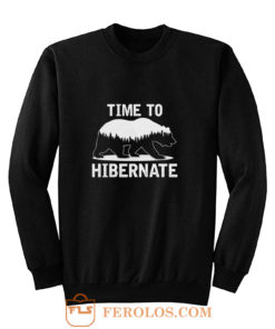 Time To Hibernate Beer Sweatshirt