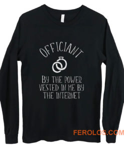 Wedding Officiant Long Sleeve