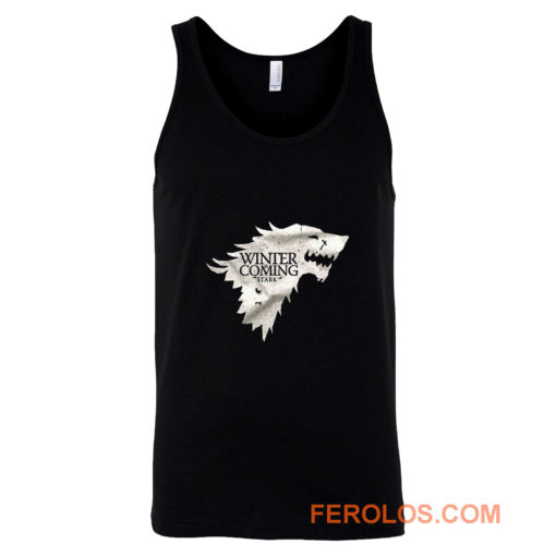 Winter is Coming Stark Got Tank Top