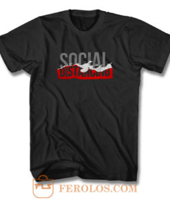 social distance T Shirt