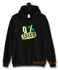 0 Irish St Hoodie