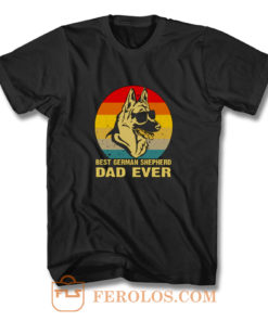 Best German Shepherd Dad Ever T Shirt