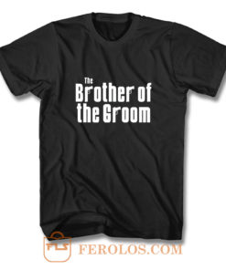 Brother Wedding Gift Ideas For Him Wedding T Shirt