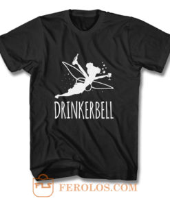 Drinkerbell T Shirt