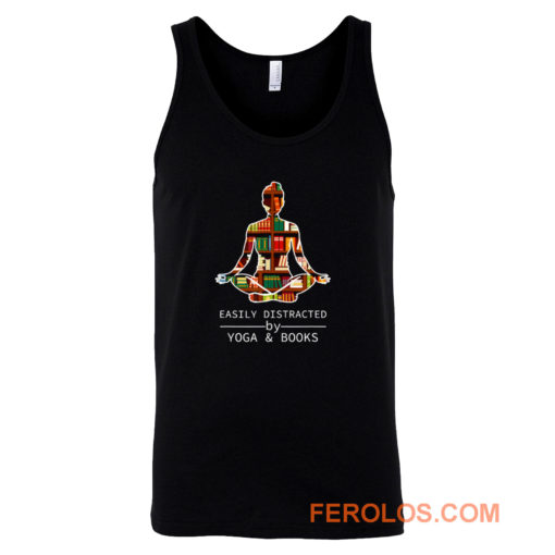 Easily Distracted by Yoga and Books Tank Top