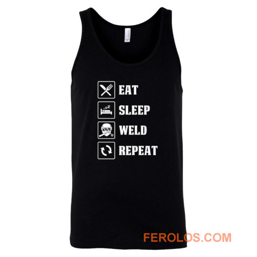 Eat Sleep Weld Repeat Tank Top