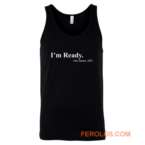 Equal Rights Civil Rights Movement Im Ready Tank Top