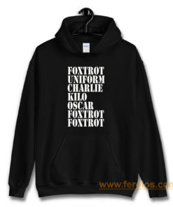 FOXTROT Offensive Rude Hoodie