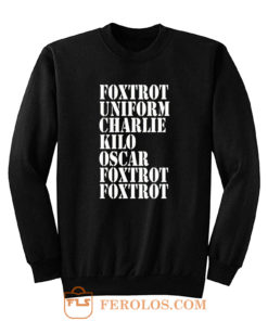 FOXTROT Offensive Rude Sweatshirt