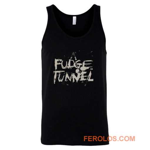 FUDGE TUNNEL CREEP DIETS NAILBOMB SLUDGE ALTERNATIVE METAL Tank Top