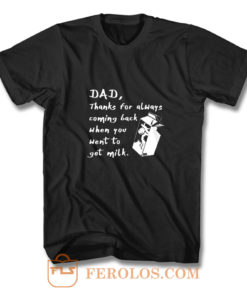 Fetching Milk Dad Fathers Day T Shirt