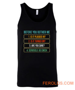 Funny Information Technology Tech Technical Support Tank Top