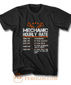 Funny Mechanic Hourly Rate T Shirt