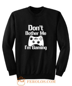 Gaming Hoody Boys Girls Kids Childs Dont Bother Me Im Gaming Sweatshirt