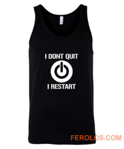 Gaming Hoody Boys Girls Kids Childs I Dont Quit I Restart Tank Top