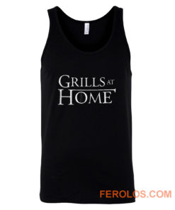 Grills at Home Tank Top