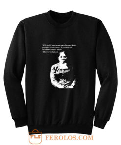 Harriet Tubman Quote Black Pride Fan Support Sweatshirt