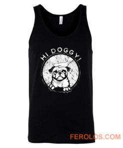 Hi Doggy Dog Tank Top