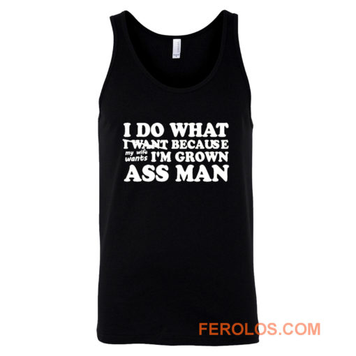 I Do What I Want Tank Top