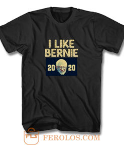 I Like Bernie 2020 T Shirt