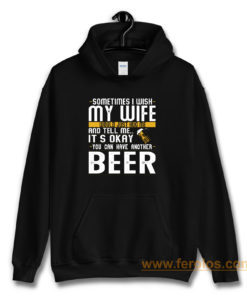 I Want A Beer Hoodie