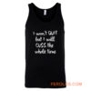 I wont quit I cuss a lot sarcastic short sleeve Tank Top