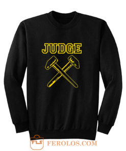 JUDGE HAMMERS BLACK HARDCORE NYC PUNK CROSSOVER THRASH Sweatshirt